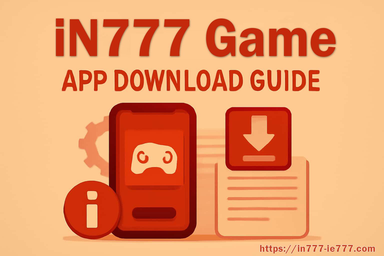 IN777 App Download Guide for Android and iPhone mobile guide